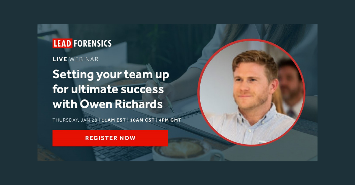 Lead Forensics Webinar – Delivering in 2021: Setting your team up for ultimate success