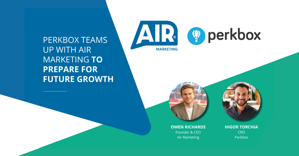 Perkbox teams up with Air Marketing to prepare for future growth