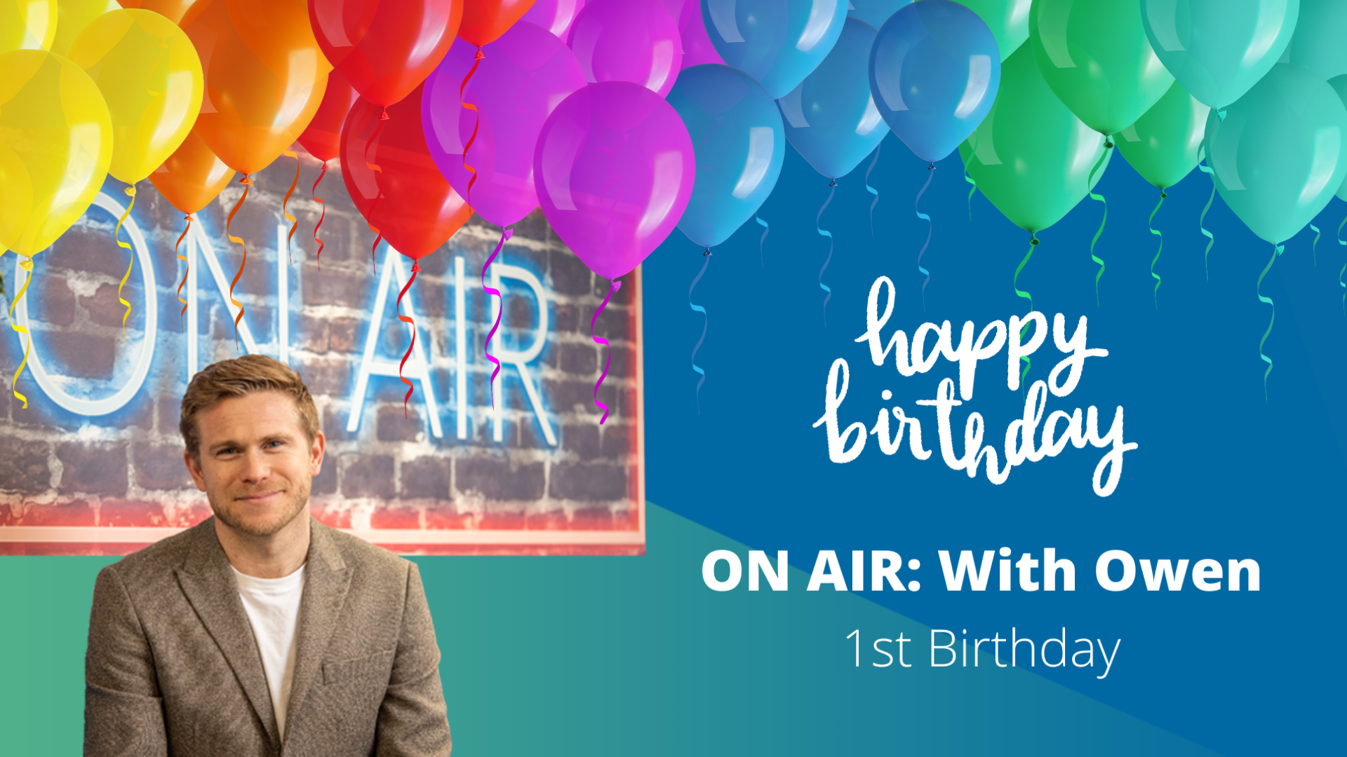 ON AIR: With Owen 1st Birthday