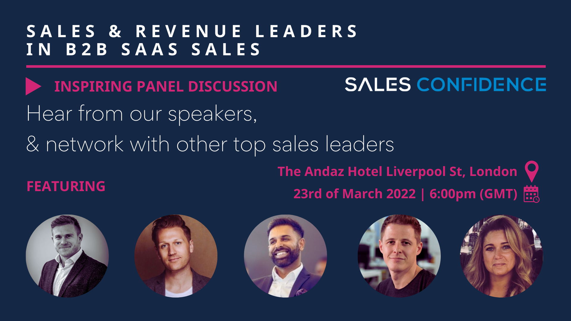 Sales Confidence B2B SaaS Sales & Revenue Leaders In-Person Event | 23rd March 2022 | Co-Hosted By Owen Richards