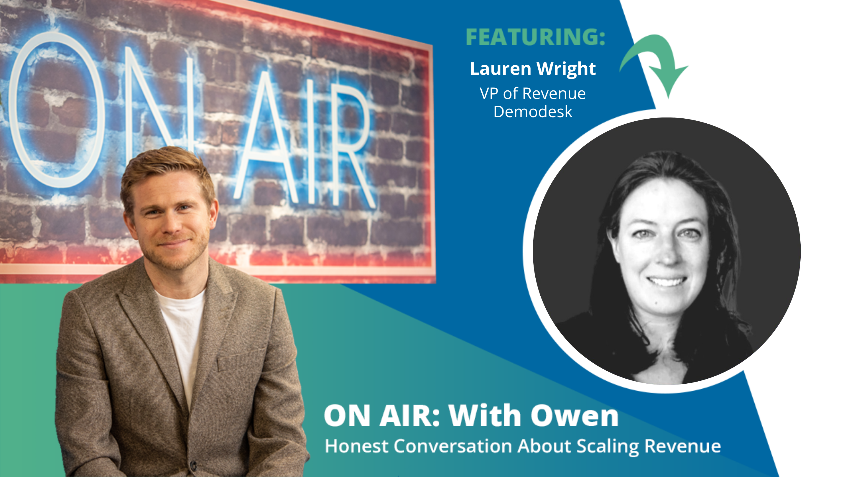 ON AIR: With Owen Episode 52 Featuring Lauren Wright – VP of Revenue at Demodesk