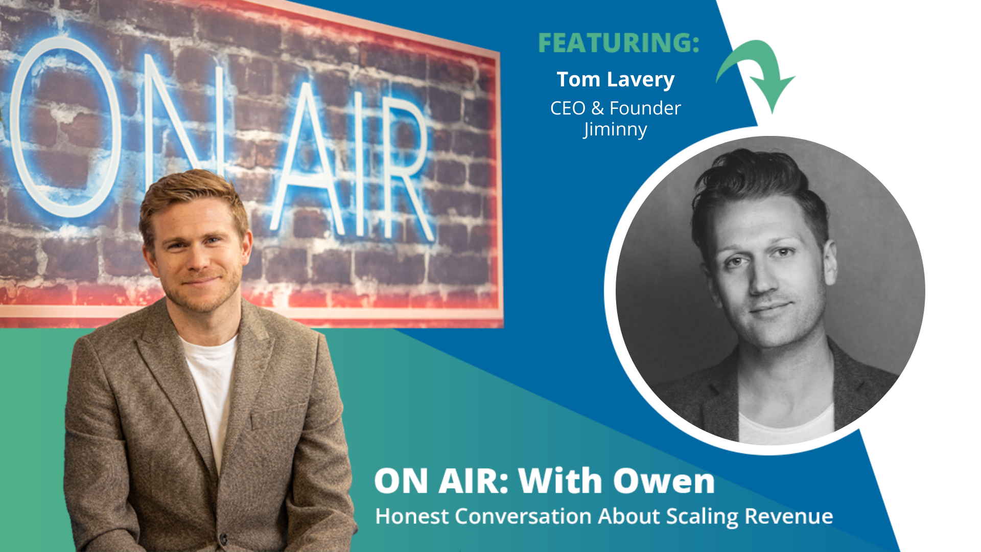 ON AIR: With Owen Episode 54 Featuring Tom Lavery – Founder & CEO at Jiminny