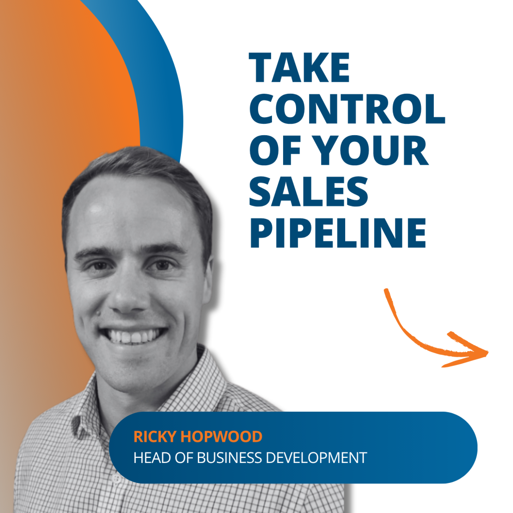 Take Control of Your Sales Pipeline